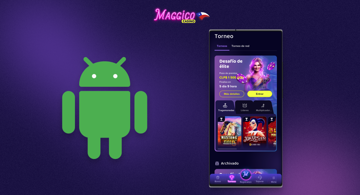 La aplicación de Maggico Casino para Android en Chile
